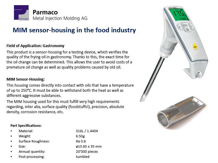 MIM sensor-housing in the food industry